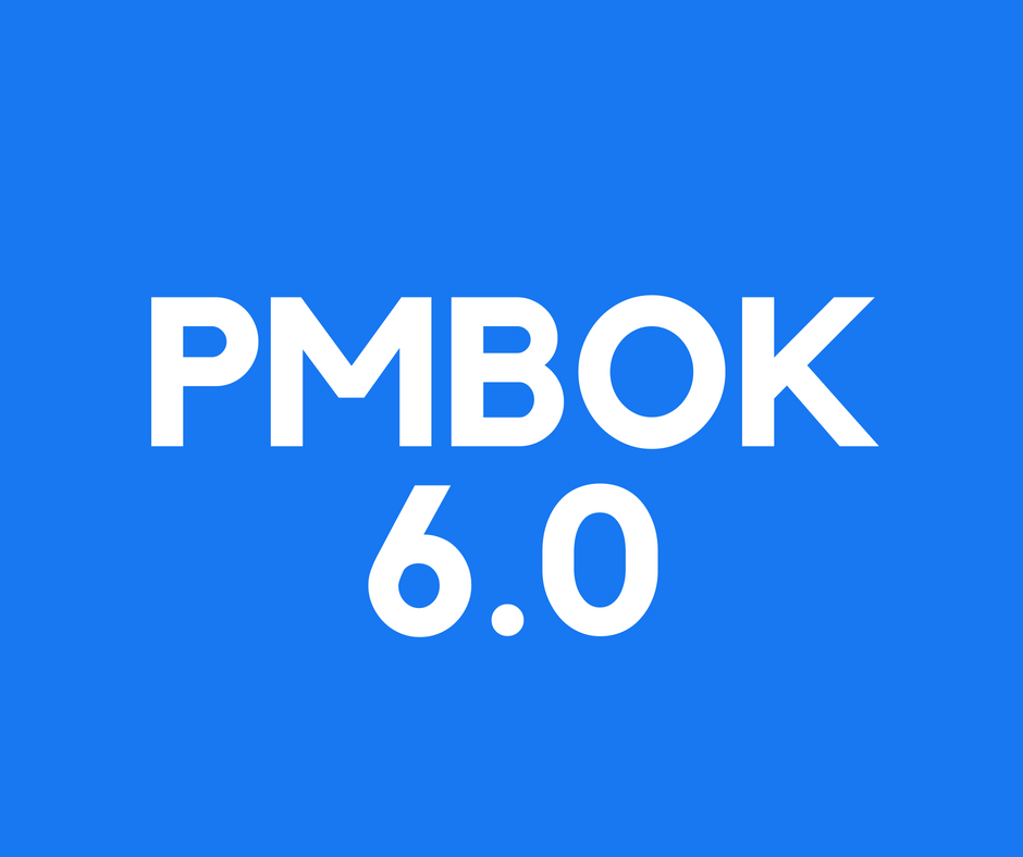 The sixth edition of PMbok